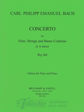 Concerto for Flute, Strings and Basso Continuo in A minor - Wq 166